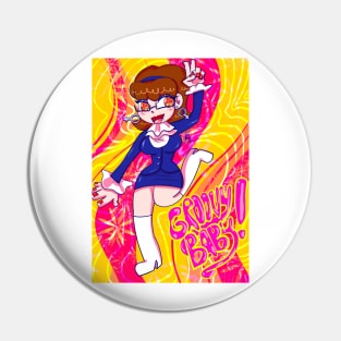 Groovy, Baby! Pin