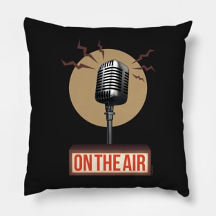 Music/Voice: On the Air - Vintage microphone with lightbox signal Pillow