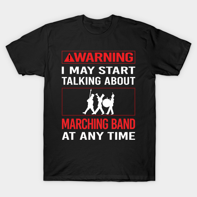 Discover Red Warning Marching Band - Marching Band - T-Shirt