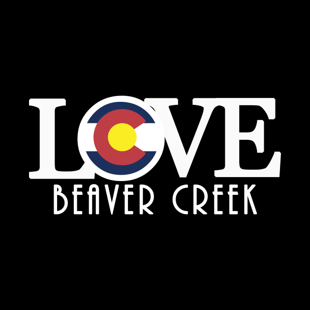 LOVE Beaver Creek CO by HomeBornLoveColorado