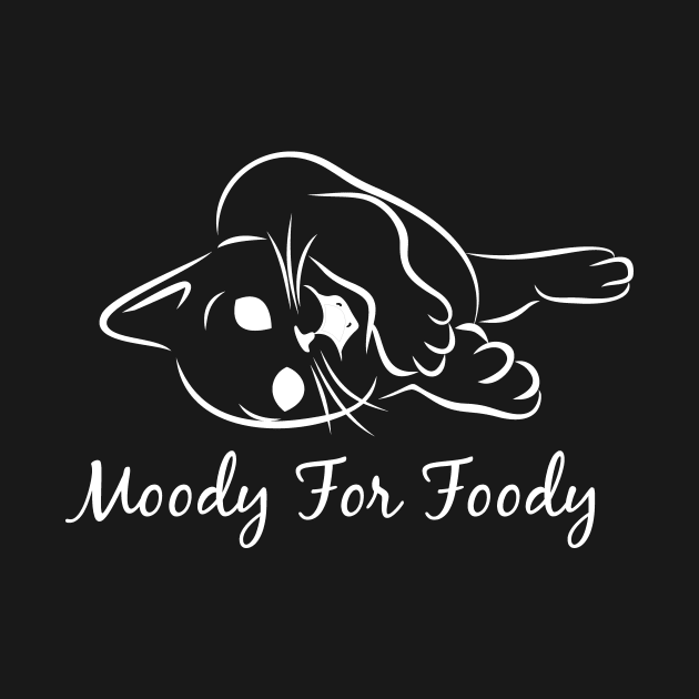 Moody for foody by T-shirtlifestyle