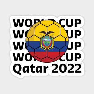 World Cup Qatar 2022  - Team Ecuador Magnet