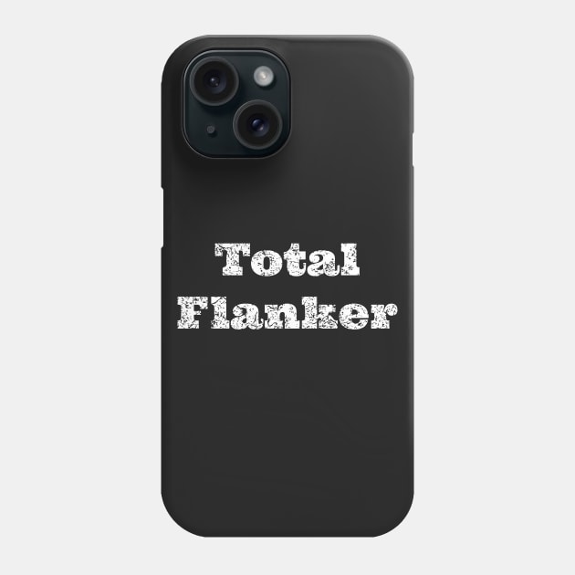 Total Flanker Phone Case by atomguy