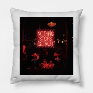 Nothing Stops Detroit Pillow