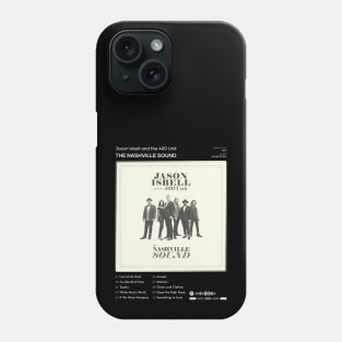 Jason Isbell and the 400 Unit - The Nashville Sound Tracklist Album Phone Case