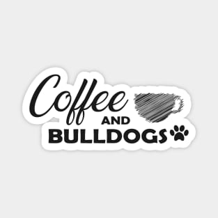 Coffee and bulldogs Magnet