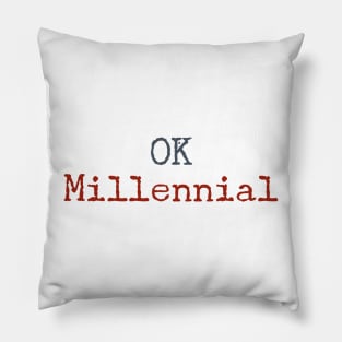 OK Millennial Pillow