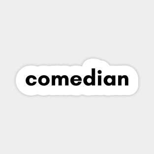 Comedian Magnet