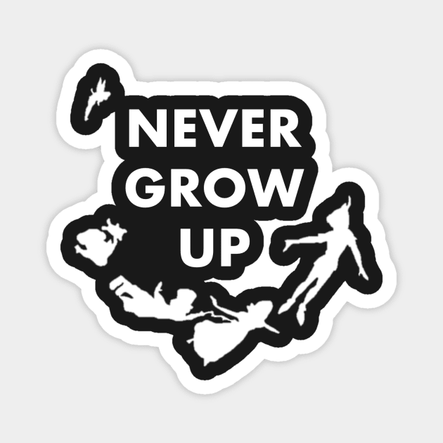 Never Grow Up Magnet by duchessofdisneyland