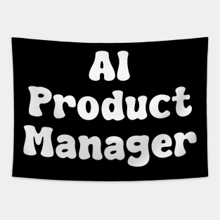 AI Product Manager Tapestry
