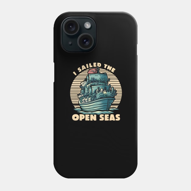 "I sailed the open seas" 1 Phone Case by Hacienda Gardeners