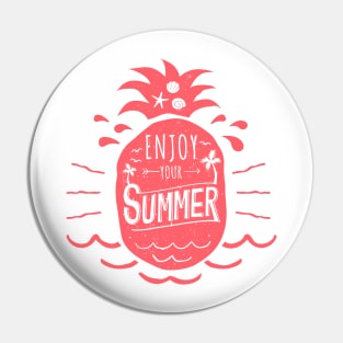 Enjoy Your Summer pink Pineapple - Inspirational Pin