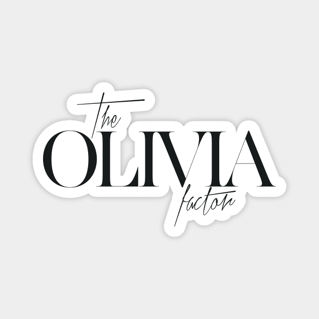 The Olivia Factor Magnet by TheXFactor