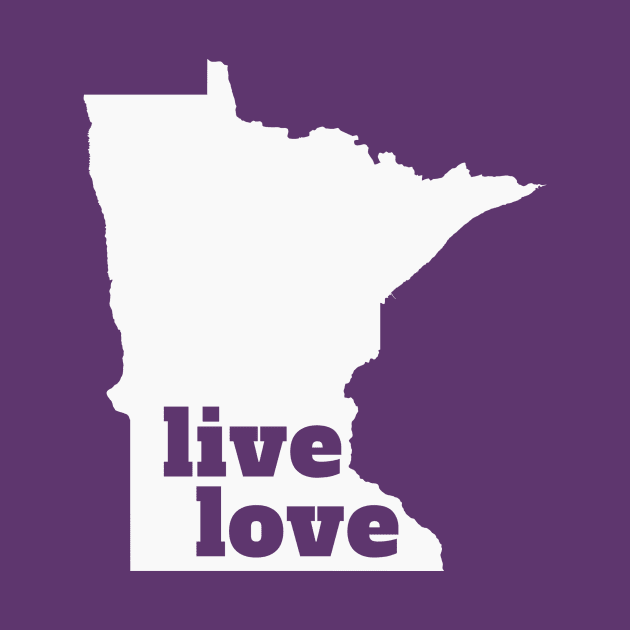 Minnesota - Live Love Minnesota by Yesteeyear