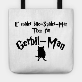 Gerbil-Man (gerbil bite) Tote