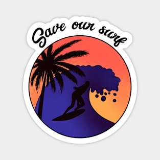 Save our surf - a retro vintage sunset Magnet