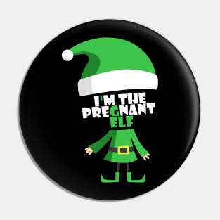 I'm The Pregnant Elf Family Funny Christmas Gift Pin