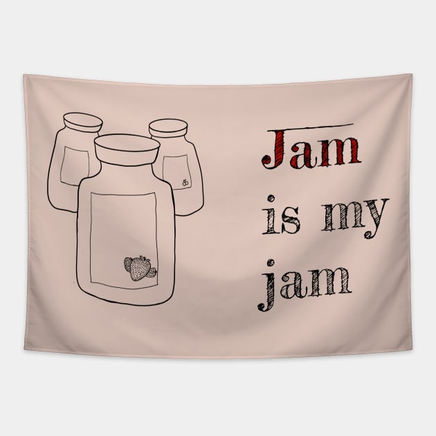 Jam is my jam Tapestry by justNickoli