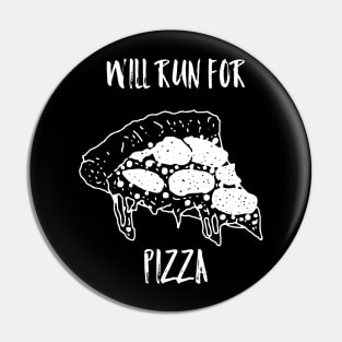 Will run for pizza Pin