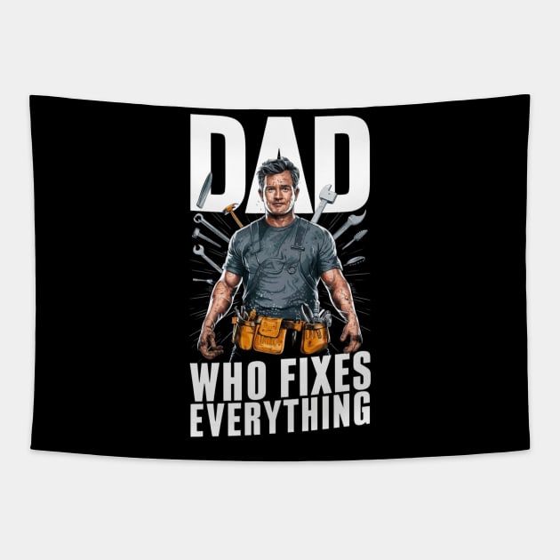 Fathers Day Worlds Best Dad Father Birthday Gift For Daddy Handyman Tools Funny Present DIY Carpenter Builder Tapestry by DeanWardDesigns