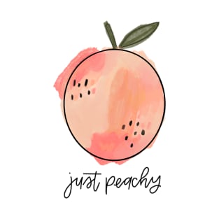 Just peachy! T-Shirt