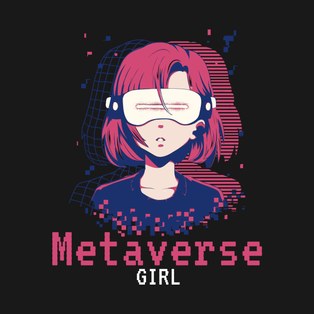 Metaverse Girl - Gaming Girl Gift by Popculture Tee Collection