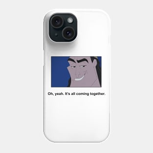 Oh Yeah, It's All Coming Together Meme Phone Case