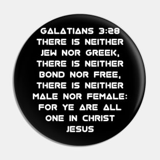 Galatians 3:28 King James Version (KJV) Bible Verse Typography Pin