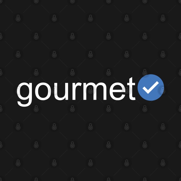 Verified Gourmet (White Text) by inotyler