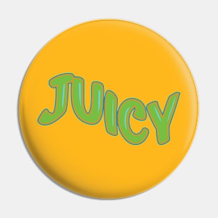 Juicy Pin