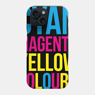 Cyan Magenta Yellow (Colours) Typography Stack Phone Case