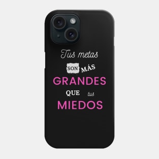 Tus Metas Phone Case