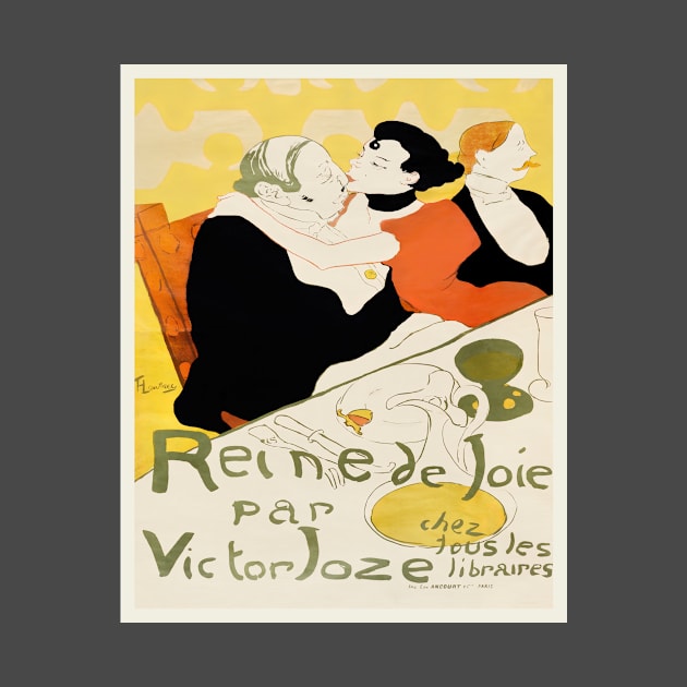 Reine de Joie (Queen of Joy) by Toulouse Lautrec by xposedbydesign