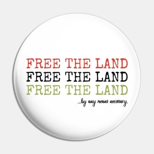 Free the Land Pin