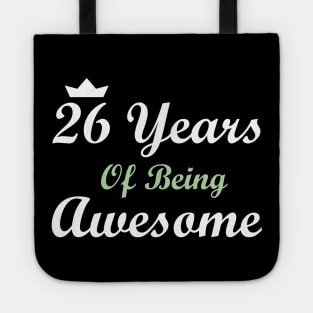 26 Years Of Being Awesome Tote