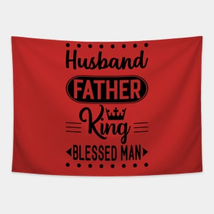 Husband father king blessed man Tapestry