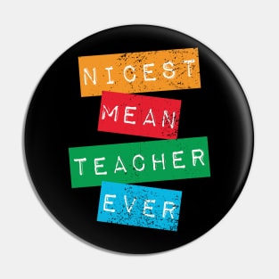 Nicest Mean Teacher Ever - Funny Teacher Meme Pin