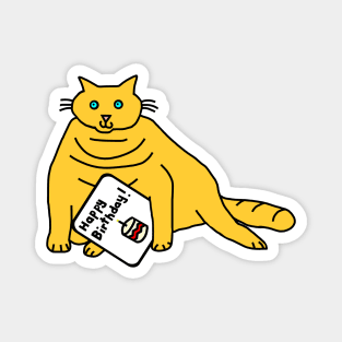 Chonk Cat says Happy Birthday Magnet