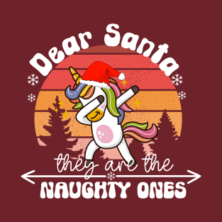 They are the Naughty ones - Dabbing Unicorn Funny Christmas T-Shirt