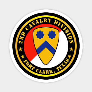 2nd Cavalry Division - Fort Clark TX Magnet