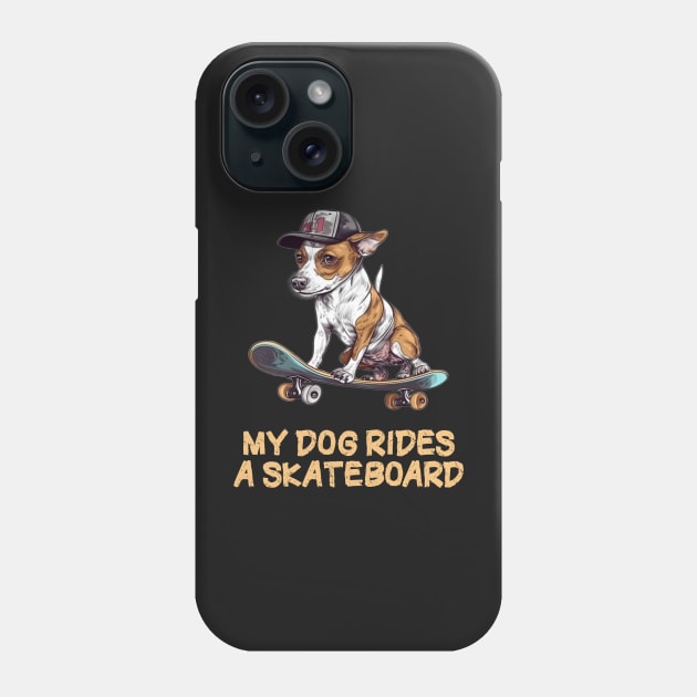 My Dog rides a Skateboard Phone Case by pxdg