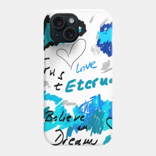 Believe In Dreams Phone Case