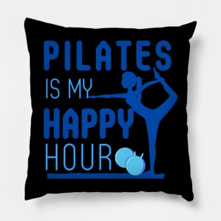 Pilates is my Happy Hour Pillow