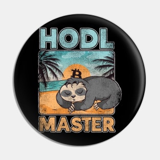 Hodl Master Funny Sloth Bitcoin Hodler BTC Gift Pin