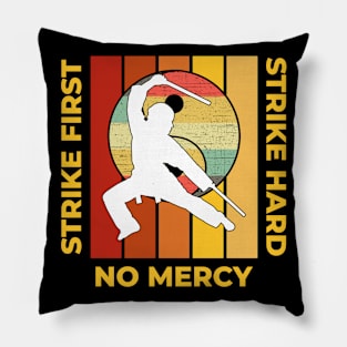 Cobra Kai Strike First Strike Hard No Mercy Pillow