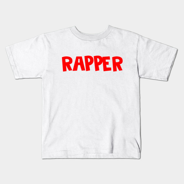 Rapper Clothes Collection Rapper Clothes Collection Kids T