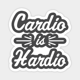 Cardio is Hardio Magnet