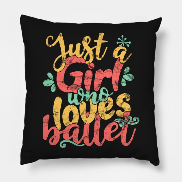 Just A Girl Who Loves Ballet Gift product Pillow by theodoros20