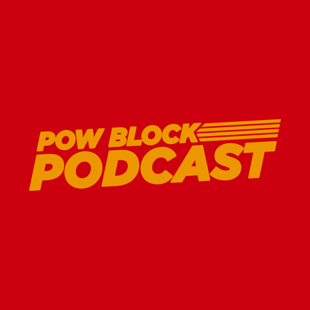Pow Block Podcast NP 2024 Logo (Yellow Flat) by Boss Rush Media | Boss Rush Network