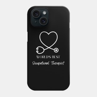 worlds best occupational therapist Phone Case